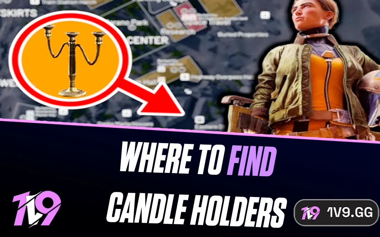 Where To Find Candle Holders in Arc Raiders